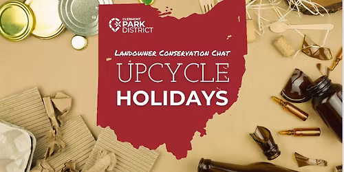 Landowner Conservation Chat: Upcycle Holidays