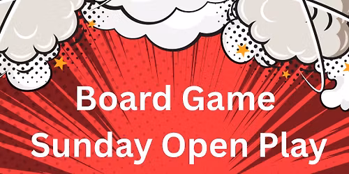 Board Game Open Play