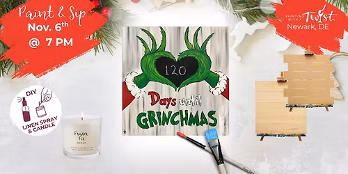 \ud83c\udfa8Thirsty Thursday - Paint & Sip - Newark, DE - Countdown 'Til Grinchmas
