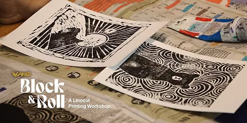 Block & Roll: A Linocut Printing Workshop