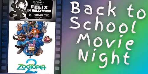 Back to School Movie Night - Zootopia 2 (The Movie)