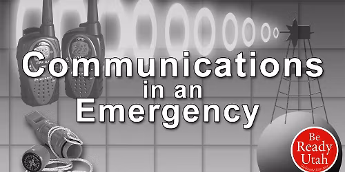 Preparedness Class Series: Communications in an Emergency