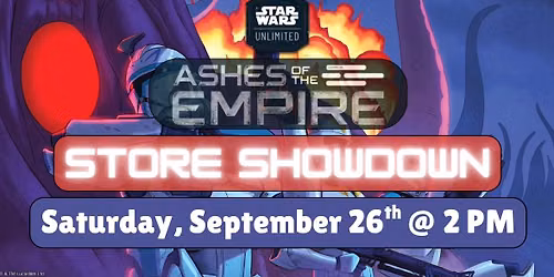 Star Wars Unlimited Ashes of the Empire Store Showdown