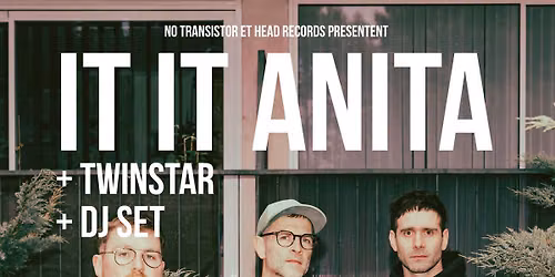 It It Anita x Twinstar x Dj Set