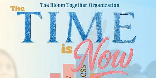 The Time is NOW Summit