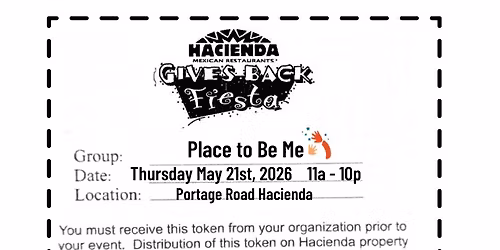 Hacienda Giveback for Place To Be Me
