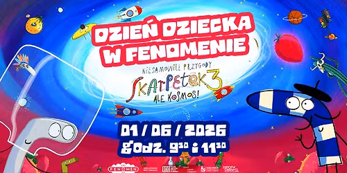 Dzie\u0144 Dziecka w Fenomenie - \u201eNiesamowite przygody skarpetek 3. Ale kosmos!\u201d