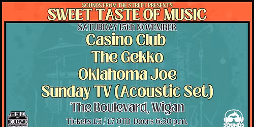Sweet Taste of Music - 2025: Casino Club | The Gekko | TBC | Oklahoma Joe | Sunday TV (Acoustic Set)