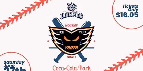 Phantoms Youth Hockey Night at Coca-Cola Park \u26be | IronPigs vs Mets