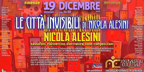 LE CITTA INVISIBILI di NICOLA ALESINI (saxophones, clarinet, live electronics, voice, compositions)