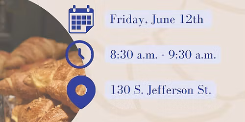 Connections @ the Chamber: Croissants & Conversations