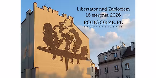 Liberator nad Zab\u0142ociem. Spacer. 