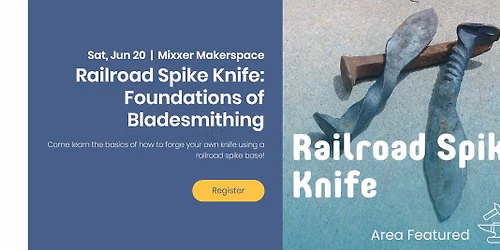 Railroad Spike Knife: Foundations of Bladesmithing