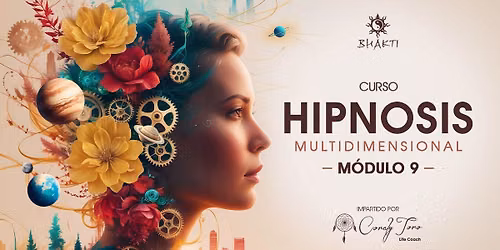 M\u00f3dulo 9 - Curso Hipnosis Multidimensional
