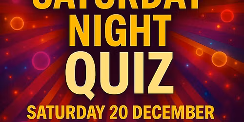 \ud83e\udde0\u2728 THE BIG SATURDAY NIGHT QUIZ \u2728\ud83e\udde0