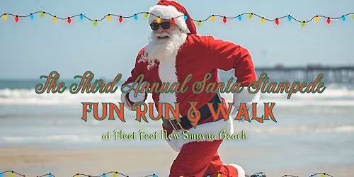 Santa Stampede Fun Run & Walk \u2014 Fleet Feet NSB \ud83c\udf85\ud83c\udffd