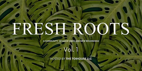 FRESH ROOTS \u2014 Vol. 1