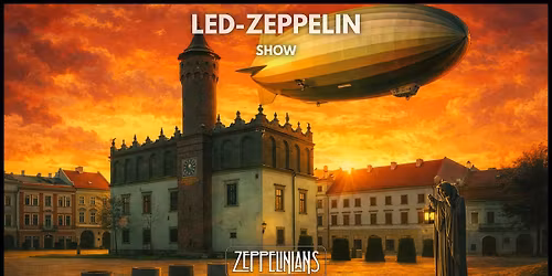 LED-ZEPPELIN SHOW by Zeppelinians | 26.04.2026 | Piwnica "Przepraszam", Tarn\u00f3w