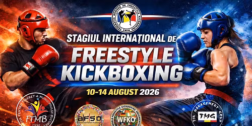 STAGIUL INTERNATIONAL DE FREESTYLE KICKBOXING 