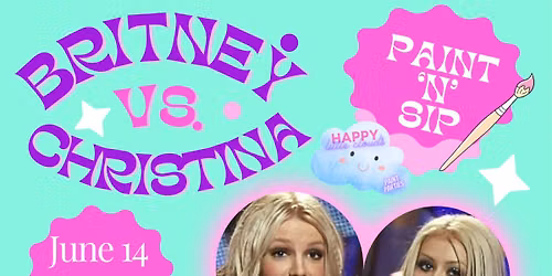 Britney vs. Xtina Paint 'n' Sip at Roses by the Stairs Brewing