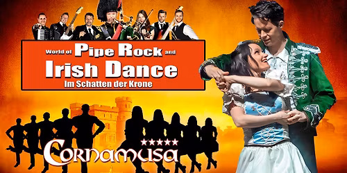 World of Pipe Rock an dIrish Dance