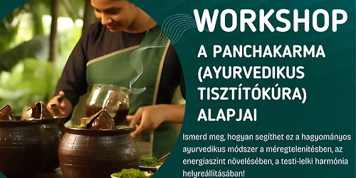 WORKSHOP |  A Panchakarma (ayurv\u00e9dikus tiszt\u00edt\u00f3k\u00fara) alapjai
