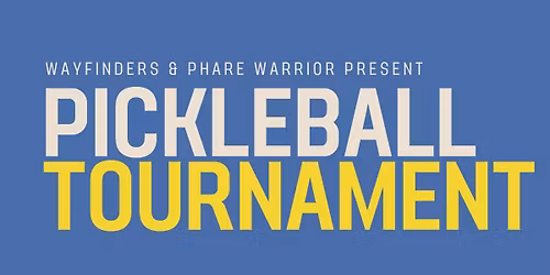 Pickleball for a Purpose with WAYFINDERS | PHARE WARRIOR | FIGHT CLUB