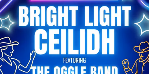 Bright Light Ceilidh with The Oggle Band
