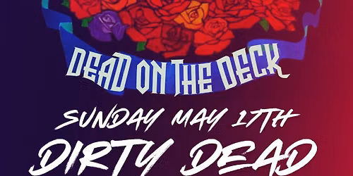 DSO pre-party with Dirty Dead @ Dead on the Deck