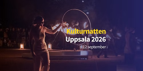 Kulturnatten Uppsala 2026