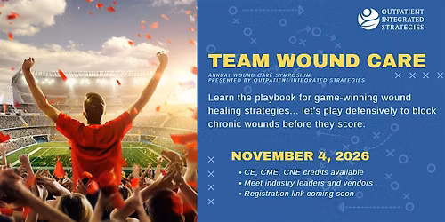 Advanced Wound Therapeutics Symposium: Team Wound Care