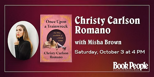 BookPeople Presents: Christy Carlson Romano - Once Upon a Trainwreck