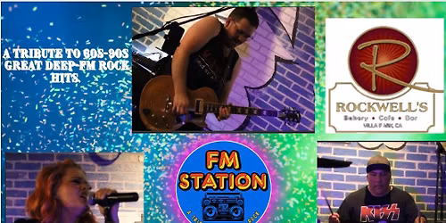 FM Station great deep-FM rock hits from the 60s-90s returns to the Post at Rockwells Villa Park, CA