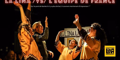 LINA /vs/ L’ÉQUIPE DE FRANCE — Maison De Quartier Doulon