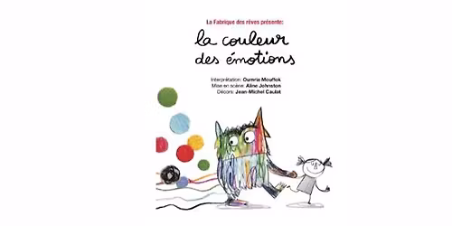 "La couleur des \u00e9motions" - Spectacle jeune public de 1 \u00e0 6 ans