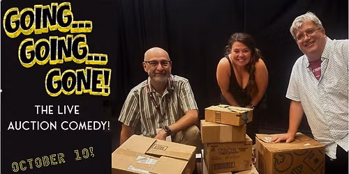 Going Going Gone improv show