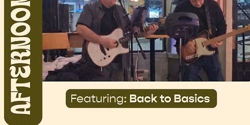 Afternoon Sessions: Back to Basics