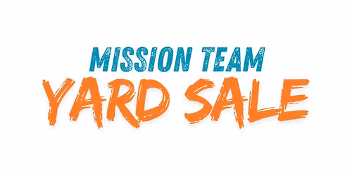 Mission Team Yard Sale