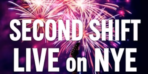 New Year\u2019s Eve with Second Shift