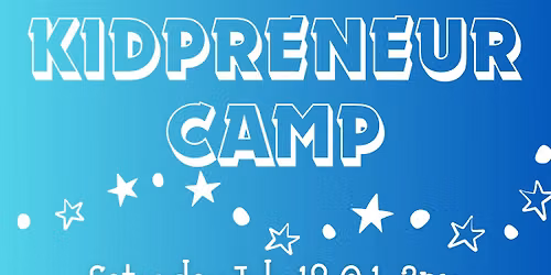 Kidpreneur Camp