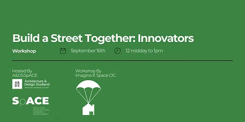 Workshop: Build a Street Together: Innovators