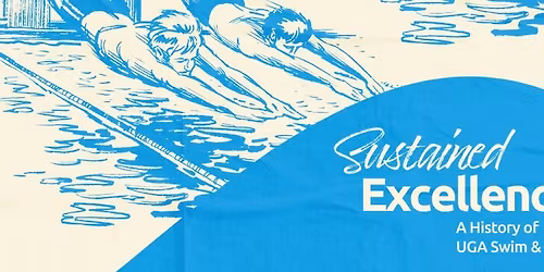 Tour of Sustained Excellence: A History of UGA Swim & Dive