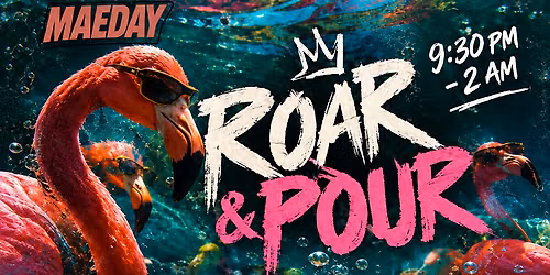 Roar and Pour