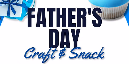 Father's Day Craft and Snack