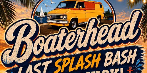 Boaterhead's Last Splash Bash at The Muck