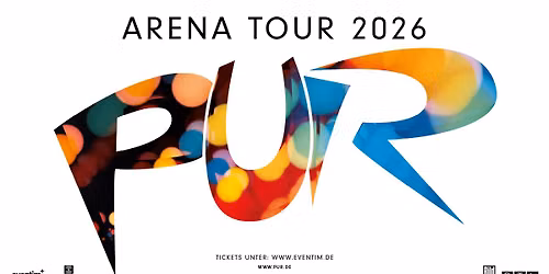 PUR - Arena Tour 2026 \u00f6ffentliche Generalprobe | Ludwigsburg