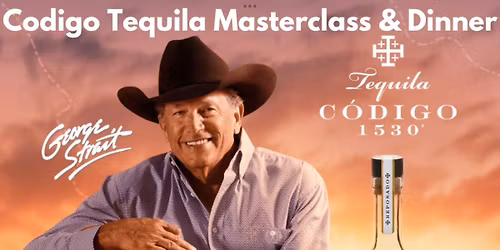 Codigo Tequila Masterclass & Dinner 