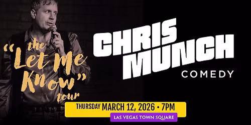 Chris Munch: The Let Me Know Tour