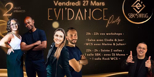 Evi'Dance Party - Workshops + Soir\u00e9e 2 salles - 27 Mars