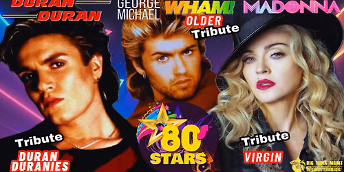 FESTA ANNI 80 | DURAN DURAN, GEORGE MICHAEL & WHAM, MADONNA live@CAPITOL, PORDENONE